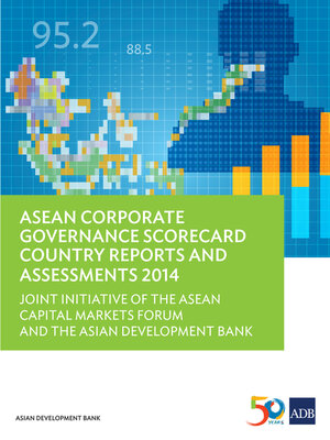 cover image of ASEAN Corporate Governance Scorecard Country Reports and Assessments 2014